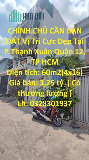 CHÍNH CHỦ CẦN BÁN ĐẤT Vị Trí Cực Đẹp Tại P.Thạnh Xuân Quận 12, TP HCM