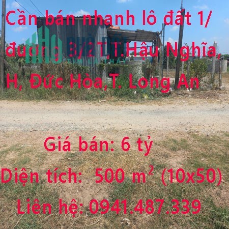 Cần bán nhanh lô đất 1/ đường 3/2 Đường 3/2, Thị trấn Hậu Nghĩa, Đức Hòa, Long An