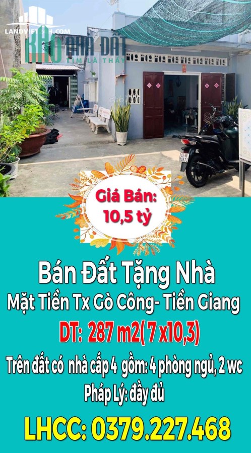 CHÍNH CHỦ CẦN BÁN ĐẤT TẶNG NHÀ VỊ TRÍ TRUNG TÂM MẶT TIỀN TX GÒ CÔNG.