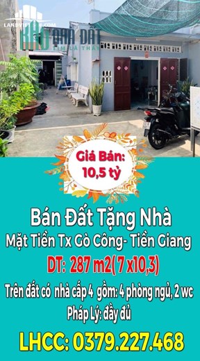 CHÍNH CHỦ CẦN BÁN ĐẤT TẶNG NHÀ VỊ TRÍ TRUNG TÂM MẶT TIỀN TX GÒ CÔNG.