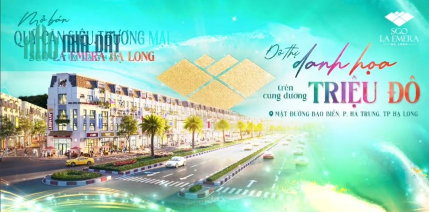 Bán căn shophouse view mặt đường bao biển- Dự án La Emera Hạ Long (Đường bao biển nối Hạ Long - Cẩm