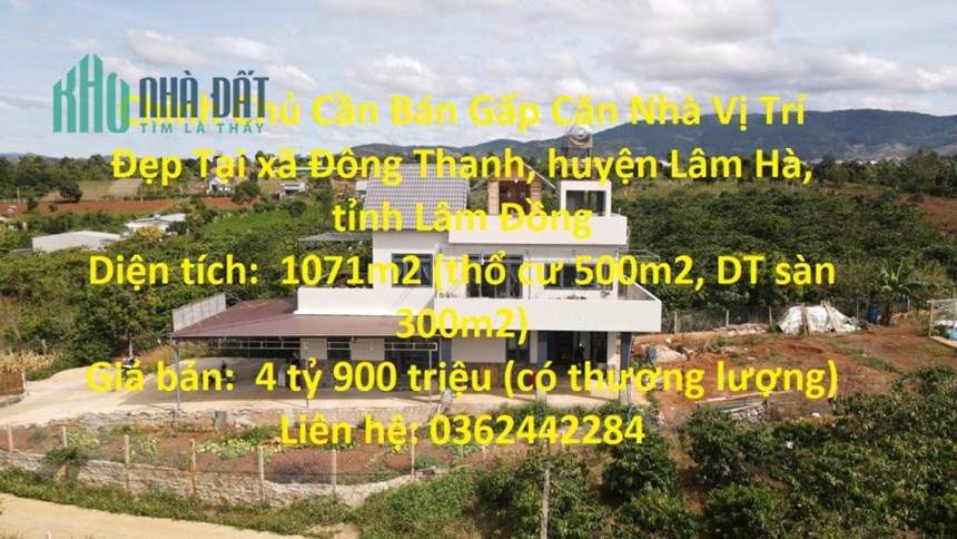 Chính Chủ Cần Bán Gấp Căn Nhà Vị Trí Đẹp Tại Đông Thanh, Lâm Hà
