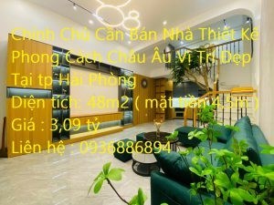 Chính Chủ Cần Bán Nhà Thiết Kế Phong Cách Châu Âu Vị Trí Đẹp Tại tp Hải Phòng