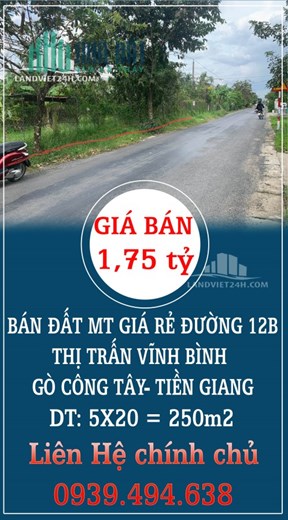 CHÍNH CHỦ CẦN BÁN ĐẤT MT GIÁ RẺ ĐƯỜNG 12B THỊ TRẤN VĨNH BÌNH-GÒ CÔNG TÂY- TIỀN GIANG
