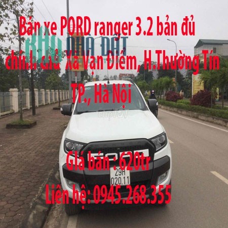 Bán xe PORD ranger 3.2 bản đủ chính chủ  Xã Vạn Điểm, Huyện Thường Tín, Hà Nội