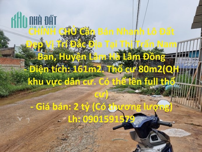 CHÍNH CHỦ Cần Bán Nhanh Lô Đất Đẹp Vị Trí Đắc Địa Tại Thị Trấn Nam Ban, Huyện Lâm Hà Lâm Đồng