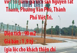 Đất nền giá sốc trung tâm thành phố việt trì giảm giá kịch sàn Nguyễn Tất Thành, Phường Vân Phú,