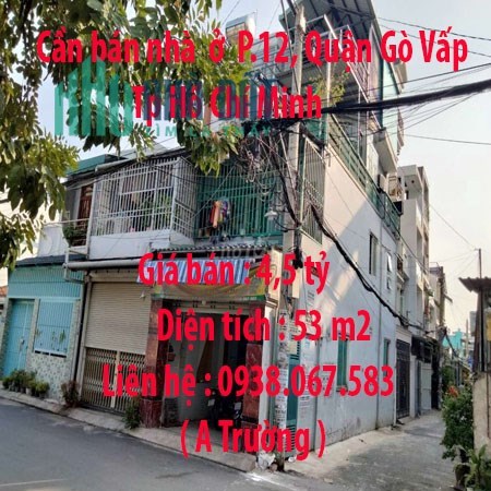 Cần bán nhà  ở  Phường 12, Quận Gò Vấp, Tp Hồ Chí Minh
