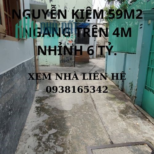 BÁN NHÀ HẺM NGUYỄN KIỆM 59M2 NGANG TRÊN 4M NHỈNH 6 TỶ.