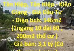 CHÍNH CHỦ BÁN NHANH Lô Đất Đẹp Tại Thị Trấn Tân Hiệp, Tân Hiệp - Kiên Giang - Giá Đầu Tư
