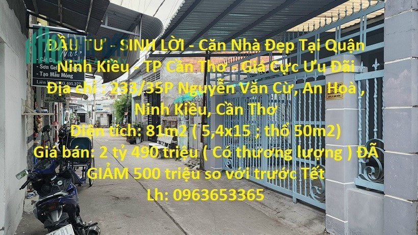 ĐẦU TƯ - SINH LỜI - Căn Nhà Đẹp Tại Quận Ninh Kiều - TP Cần Thơ - Giá Cực Ưu Đãi