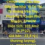 CHÍNH CHỦ Cần Bán Gấp Căn Nhà  Vị Trí Tại Quận Phú Nhuận, TP HCM