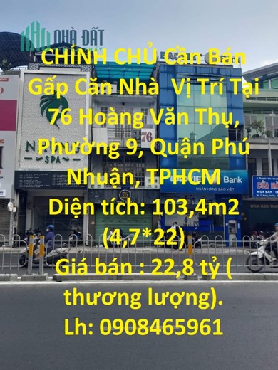 CHÍNH CHỦ Cần Bán Gấp Căn Nhà  Vị Trí Tại Quận Phú Nhuận, TP HCM