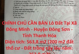 CHÍNH CHỦ CẦN BÁN Lô Đất Tại Xã Đông Minh - Huyện Đông Sơn - Tỉnh Thanh Hóa