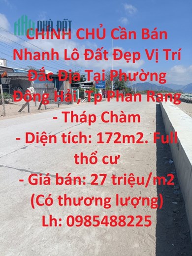 CHÍNH CHỦ Cần Bán Nhanh Lô Đất Đẹp Vị Trí Đắc Địa Tại Phường Đông Hải, Tp Phan Rang - Tháp Chàm