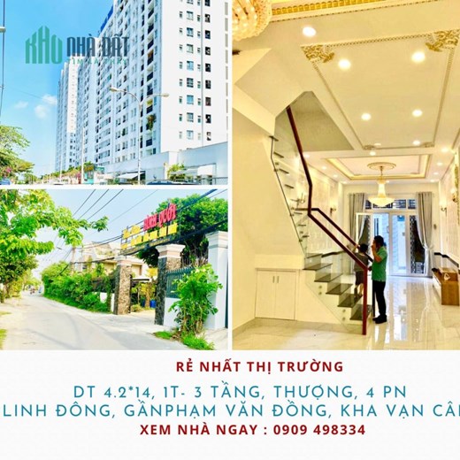 Hàng nóng, rẻ nhất thị trường, OTO tới cửa  DT4.2 x 14 1T 3 Lầu  4PN GIÁ 6.7 tỷ ngay Linh Đông, Thủ