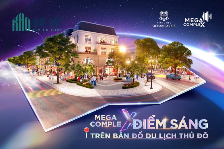 Duy nhất 01 căn shop kinh doanh 2 mặt tiền mega complex  với số vốn ban đầu chỉ ~3,5 tỷ