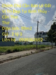 Chính Chủ Cần Bán Lô Đất Vị Trí Đẹp Tại Bình Thủy – Cần Thơ.