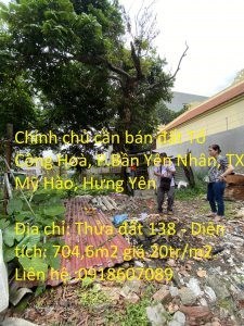 Chính chủ cần bán đất Tổ Cộng Hoà, P.Bần Yên Nhân, TX Mỹ Hào, Hưng Yên