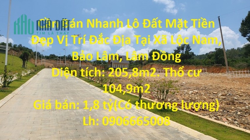 Cần Bán Nhanh Lô Đất Mặt Tiền Đẹp Vị Trí Đắc Địa Tại Xã Lộc Nam, Bảo Lâm, Lâm Đồng