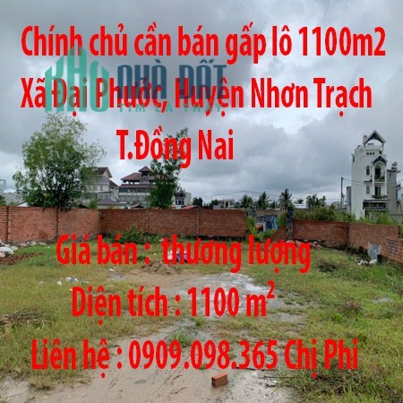 Chính chủ cần bán gấp lô 1100m2 Xã Đại Phước, Huyện Nhơn Trạch