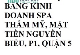 CẦN SANG MẶT BẰNG KINH DOANH SPA THẨM MỸ, MẶT TIỀN NGUYỄN BIỂU, P1, QUẬN 5