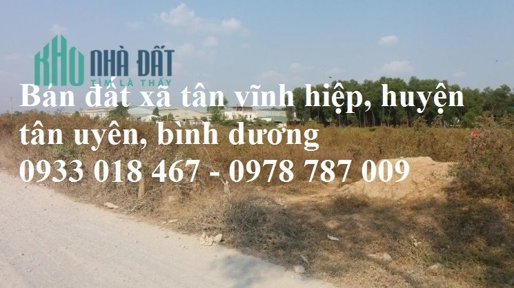 Cần bán đất đường DX/ĐX tân vĩnh hiệp, tân uyên, bình dương giá rẻ. G