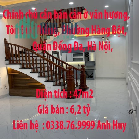 Chính chủ cần bán căn ở văn hương,Tôn Đức Thắng, Phường Hàng Bột, Quận Đống Đa, Hà Nội