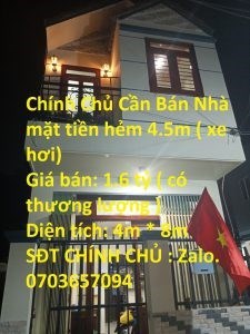Chính Chủ Cần Bán Nhà mặt tiền hẻm 4.5m ( xe hơi)