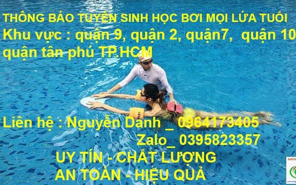 THÔNG BÁO TUYỂN SINH KHOÁ HỌC BƠI Mọi lứa tuổi khu vực quận 9, quận 2, quận7, quận 10, quận tân phú