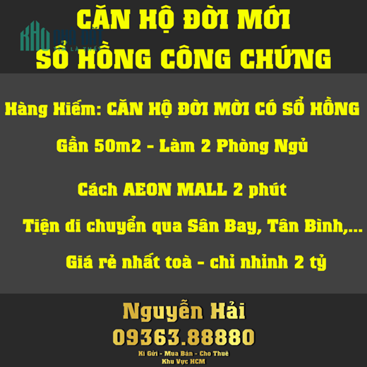 Căn Hộ ĐỜI MỚI - CÓ SỔ HỒNG - Cách AEON Tân Phú 2 phút - nhỉnh 2 tỷ