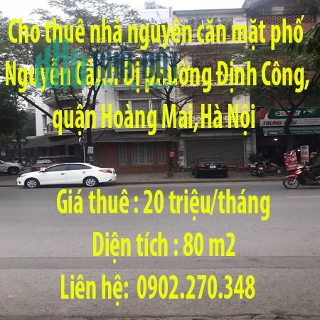 Cho thuê nhà nguyên căn mặt phố Nguyễn Cảnh Dị phường Định Công,quận Hoàng Mai,Hà Nội