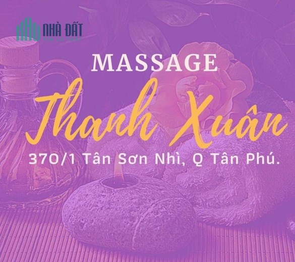 Cần Sang Cơ Sở Massage Thanh Xuân - Nổi Tiếng Nhất Tại Tân Sơn Nhì, Tân Phú