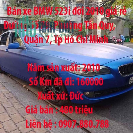 Bán xe BMW 523i đời 2010 giá rẻ Đường Số 79, Phường Tân Quy, Quận 7, Tp Hồ Chí Minh