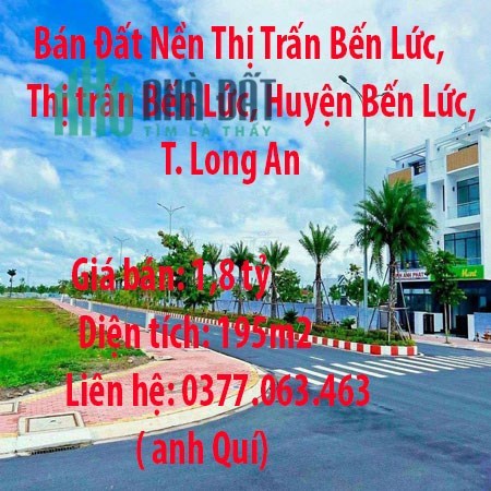 Bán Đất Nền  Ngay trung tâm hành chính chợ, Trường Thị Trấn Bến Lức, Thị trấn Bến Lức, Huyện Bến