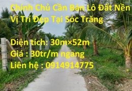 Chính Chủ Cần Bán Lô Đất Nền Vị Trí Đẹp Tại Sóc Trăng