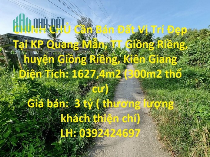 CHÍNH CHỦ Cần Bán Đất Vị Trí Đẹp Tại TT Giồng Riềng, Kiên Giang