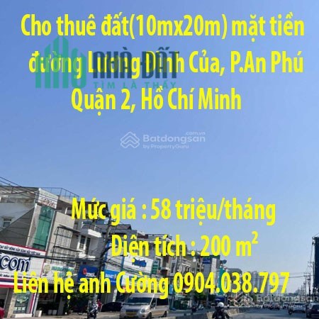 Cho thuê đất(10mx20m) mặt tiền đường Lương Đình Của, Phường An Phú, Quận 2, Hồ Chí Minh