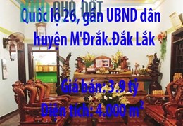 Bán nhà mặt tiền kinh doanh Quốc lộ 26, gần UBND dân huyện M'Đrắk.Đắk Lắk