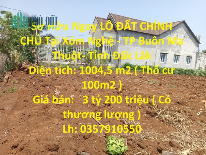 Sở Hữu Ngay LÔ ĐẤT CHÍNH CHỦ Tại Xóm Nghệ - TP Buôn Ma Thuột- Tỉnh Đăk Lăk