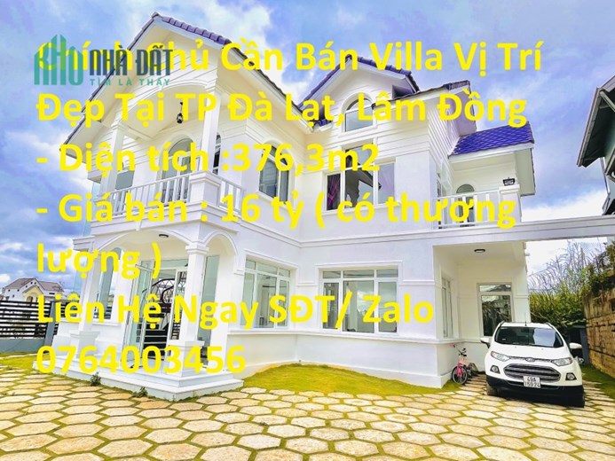 Chính Chủ Cần Bán Villa Vị Trí Đẹp Tại TP Đà Lạt, Lâm Đồng