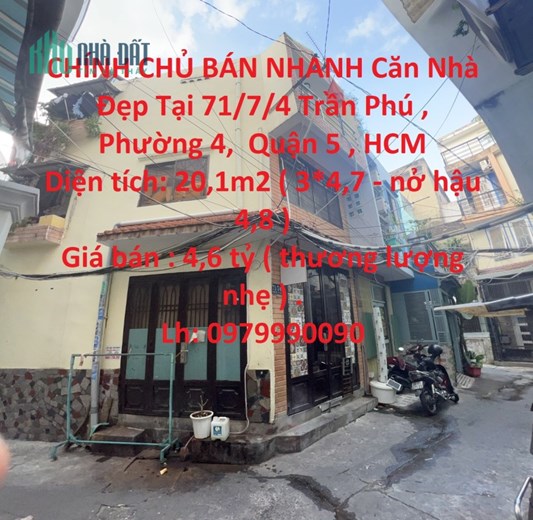 CHÍNH CHỦ BÁN NHANH Căn Nhà Đẹp Tại Quận 5 - Giá Đầu Tư