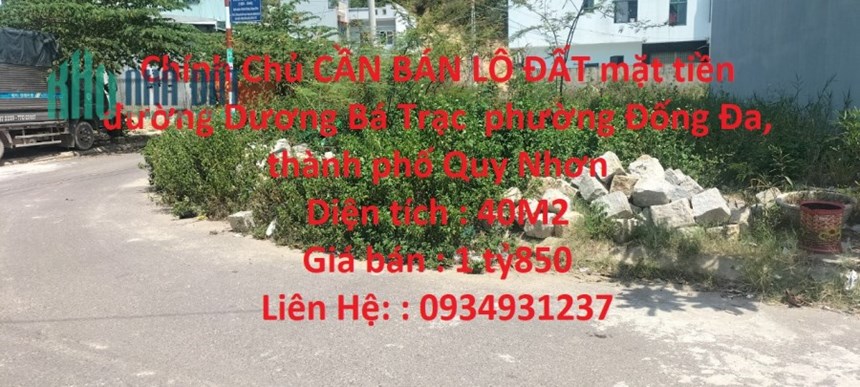 Chính Chủ CẦN BÁN LÔ ĐẤT mặt tiền  đường Dương Bá Trạc  phường Đống Đa, thành phố Quy Nhơn