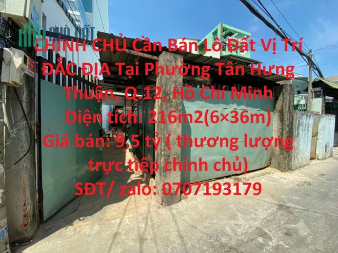 CHÍNH CHỦ Cần Bán Lô Đất Vị Trí ĐẮC ĐỊA Tại Phường Tân Hưng Thuận, Q.12, Hồ Chí Minh