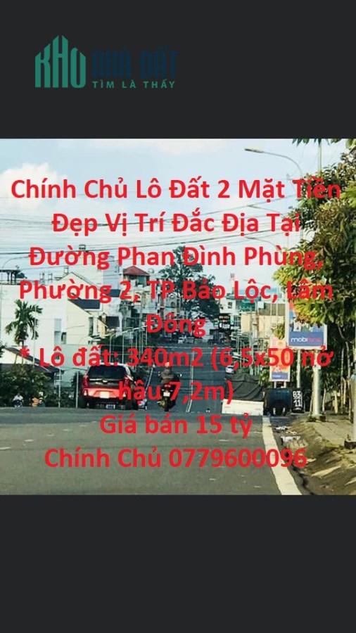 Chính Chủ Lô Đất 2 Mặt Tiền Đẹp Vị Trí Đắc Địa Tại Đường Phan Đình Phùng, Phường 2, TP Bảo Lộc, Lâm