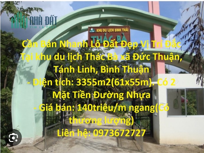 Cần Bán Nhanh Lô Đất Đẹp Vị Trí Đắc  Tại khu du lịch Thác Bà xã Đức Thuận, Tánh Linh, Bình Thuận