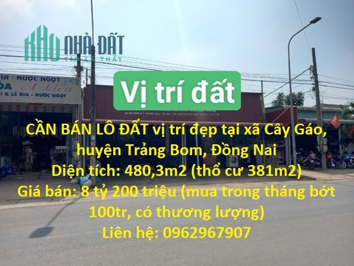 CẦN BÁN LÔ ĐẤT vị trí đẹp tại Trảng Bom, Đồng Nai