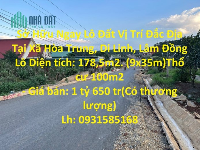 Sở Hữu Ngay Lô Đất Vị Trí Đắc Địa Tại Xã Hòa Trung, Di Linh, Lâm Đồng