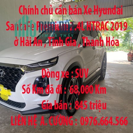 Chính chủ cần bán Xe Hyundai SantaFe Premium 2.4L HTRAC 2019  ở Hải An , Tĩnh Gia , Thanh Hóa