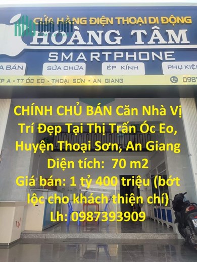 CHÍNH CHỦ BÁN Căn Nhà Vị Trí Đẹp Tại Thị Trấn Óc Eo, Huyện Thoại Sơn, An Giang